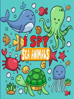 cover image of I Spy Sea Animals